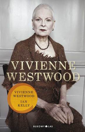 Vivienne Westwood Biografia Książka Recenzja Projektantka mody